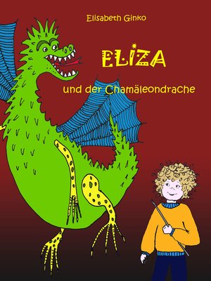 cover image of Eliza und der Chamäleondrache